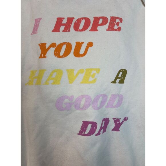 Olive Lynn Designs "I Hope You Have a Good Day" Hoodie Size Medium Olive Lynn - Picture 4 of 6